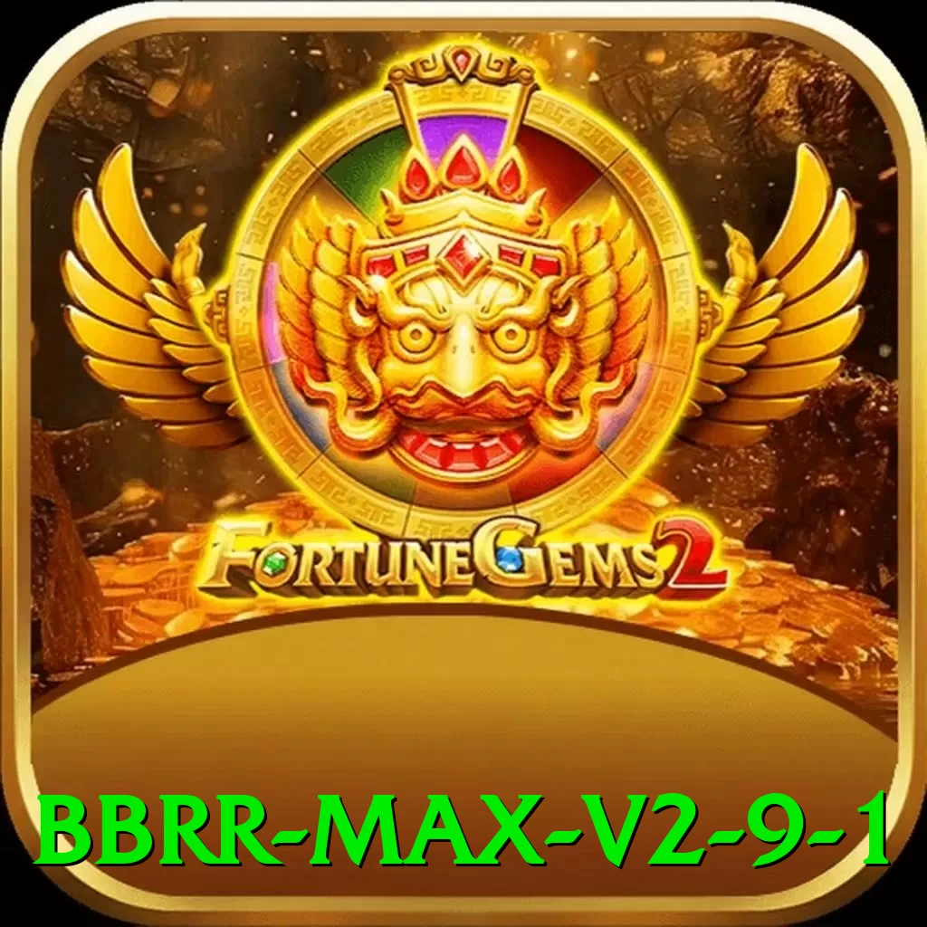 bbrr Max v2.9.1 - pro