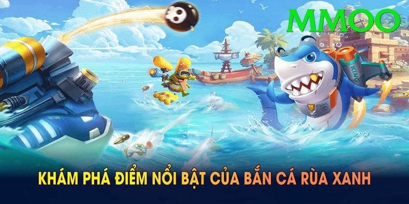 Game Bắn Cá Đổi Thưởng - mmoo - Game hành động